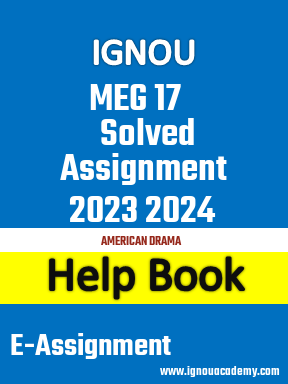 IGNOU MEG 17 Solved Assignment 2023 2024